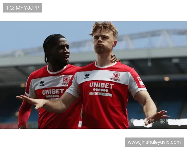 米德尔斯堡足球俱乐部的辉煌历程与未来发展展望